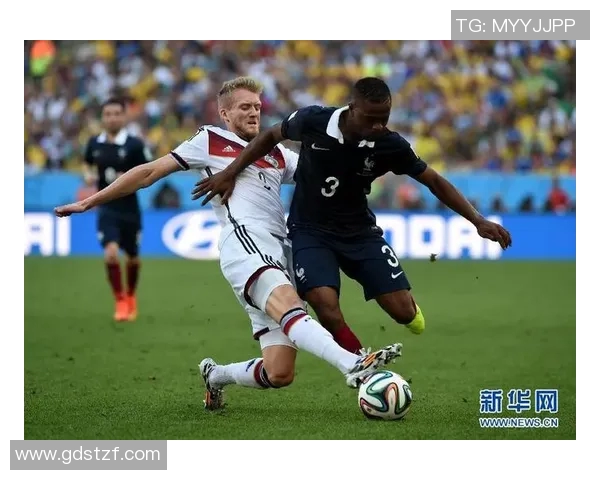 世界杯经典对决法国与德国的巅峰之战回顾与精彩瞬间分析